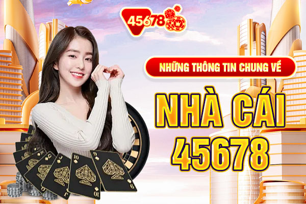 những thông tin chung về nhà cái